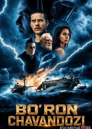 Bo'ron chavandozi 2026 Uzbek tilida O'zbekcha tarjima kino Dovul minuvchilar: Bo'lg'abosh afsonasi Shamol Shtorm Full HD tas-ix skachat