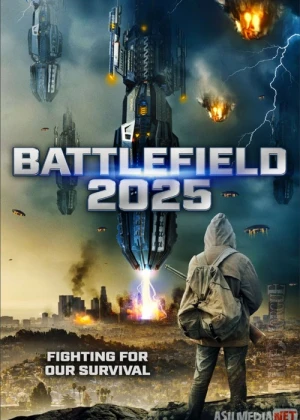 Kelajak: Yashash uchun kurash / 2025: Jang maydoni / Urush maydoni 2025 Uzbek tilida O'zbekcha tarjima kino 2020 HD tas-ix skachat